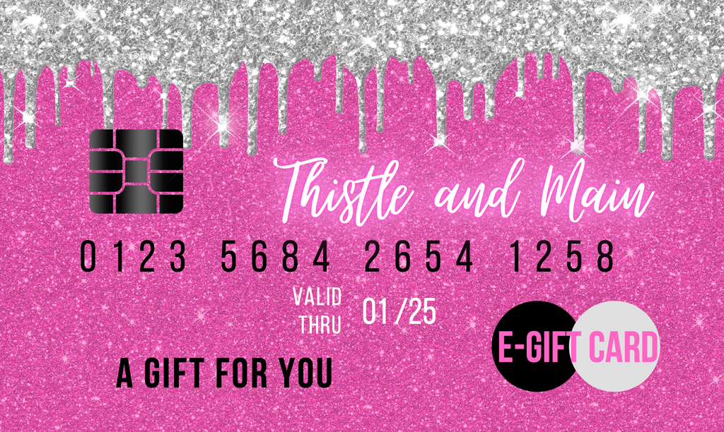 Thistle and Main E-Gift Card